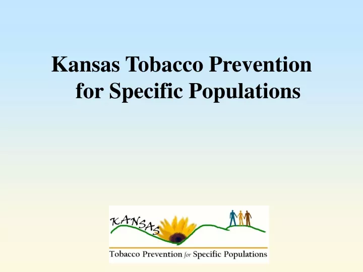 kansas tobacco prevention for specific populations