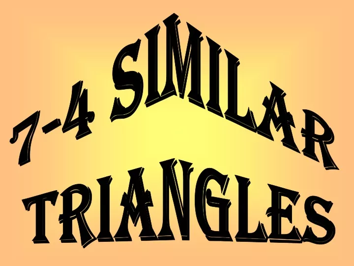 7 4 similar triangles