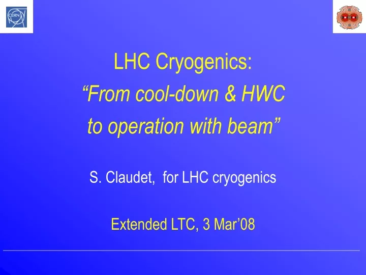 lhc cryogenics from cool down hwc to operation with beam