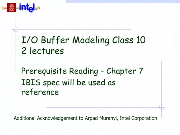i o buffer modeling class 10 2 lectures
