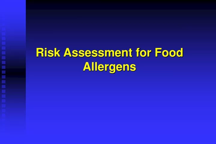 risk assessment for food allergens