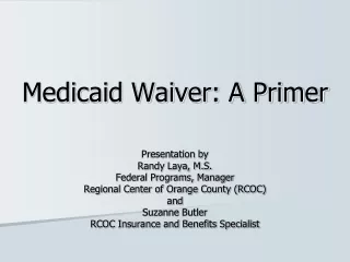 Medicaid Waiver: A Primer
