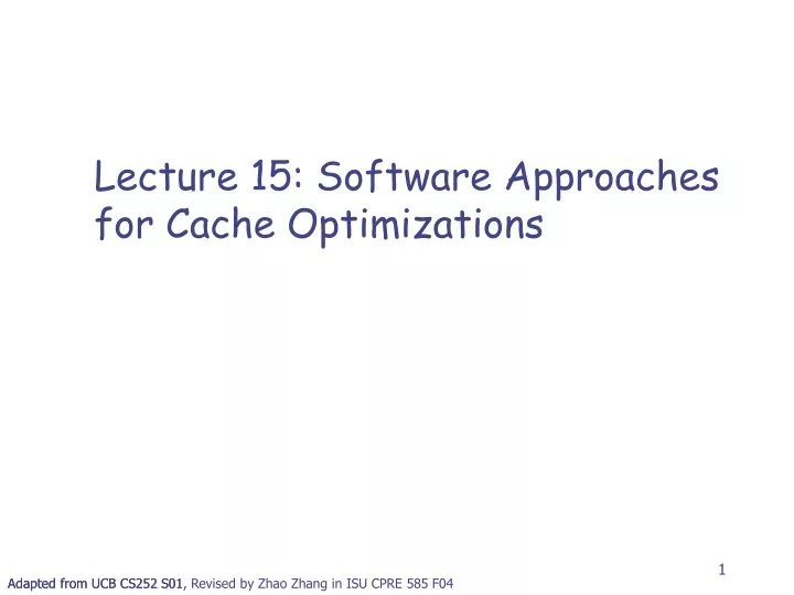 lecture 15 software approaches for cache
