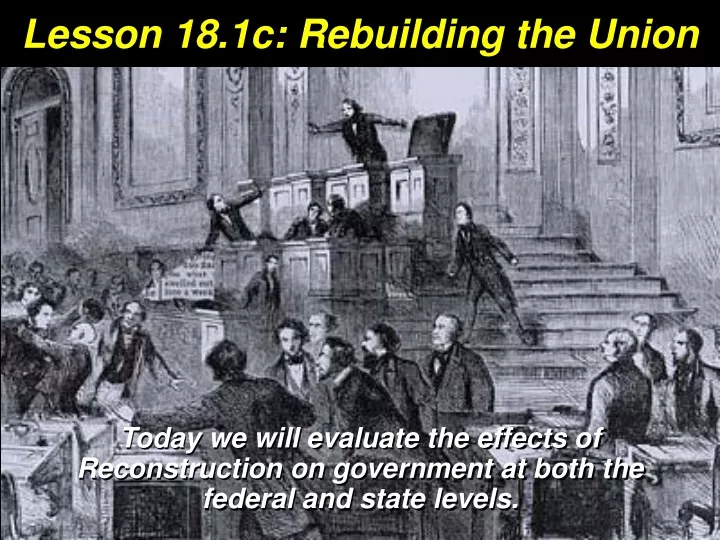 lesson 18 1c rebuilding the union