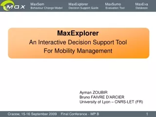 MaxExplorer An Interactive Decision Support Tool For Mobility Management