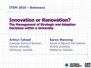 Innovation or Renovation? The Management of Strategic and Adoption Decisions within a University