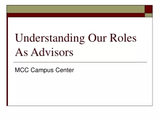 Understanding Our Roles As Advisors