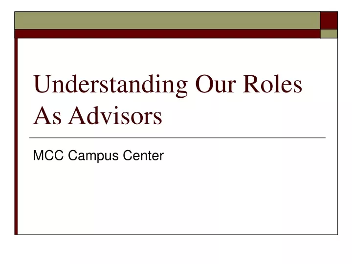 understanding our roles as advisors
