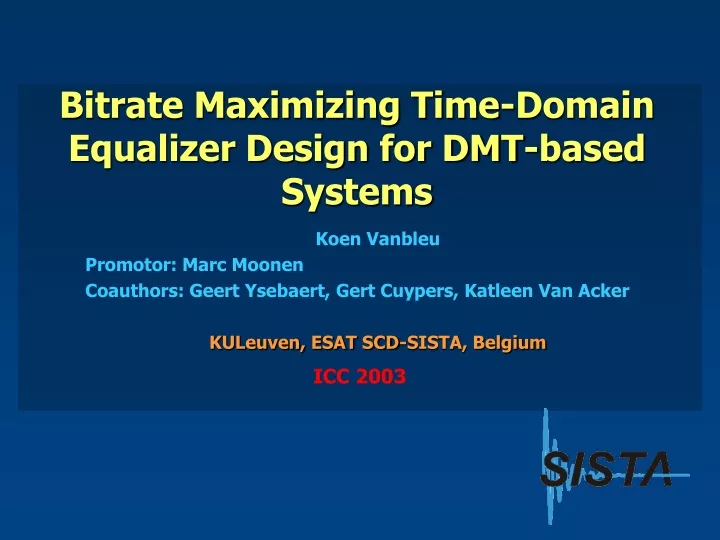 bitrate maximizing time domain equalizer design for dmt based systems
