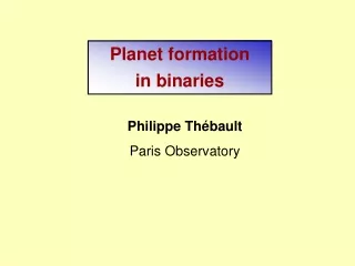 Philippe Thébault Paris Observatory
