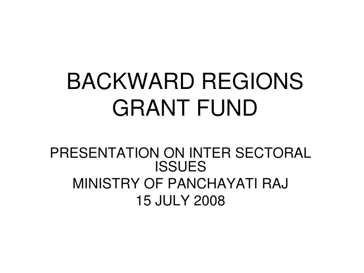 backward regions grant fund