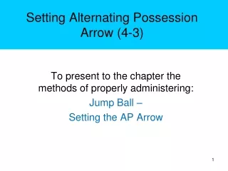 Setting Alternating Possession Arrow (4-3)