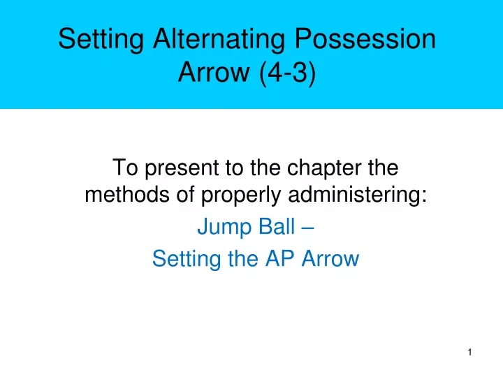 setting alternating possession arrow 4 3