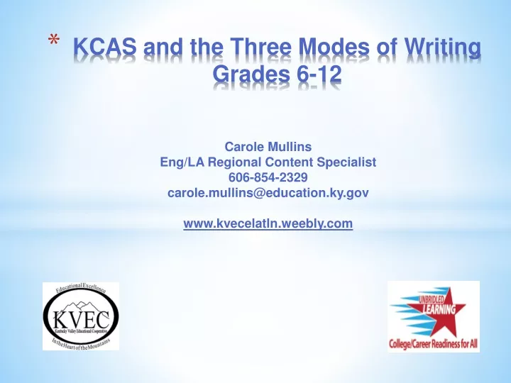 kcas and the three modes of writing grades 6 12