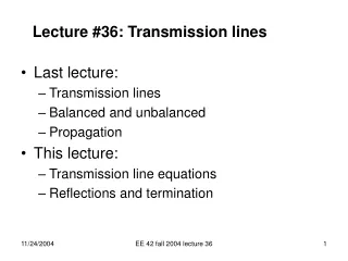 Lecture #36: Transmission lines