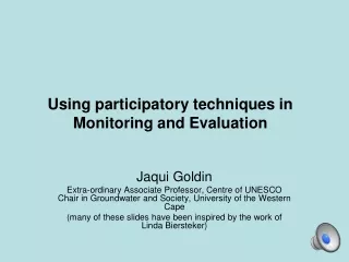 Using  participatory  techniques in  Monitoring and Evaluation