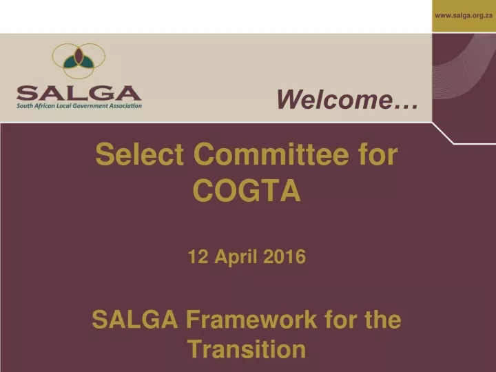 select committee for cogta 12 april 2016 salga framework for the transition
