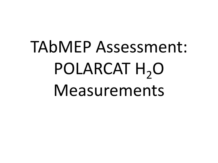 tabmep assessment polarcat h 2 o measurements