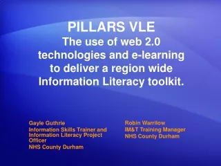 Gayle Guthrie Information Skills Trainer and Information Literacy Project Officer