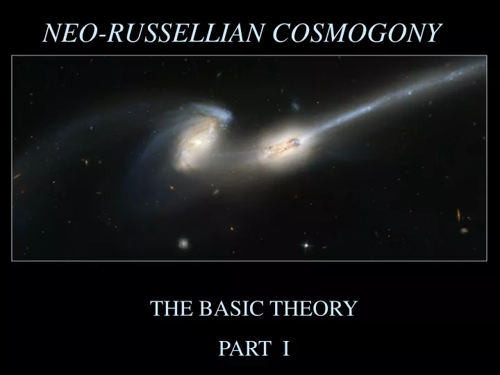 neo russellian cosmogony