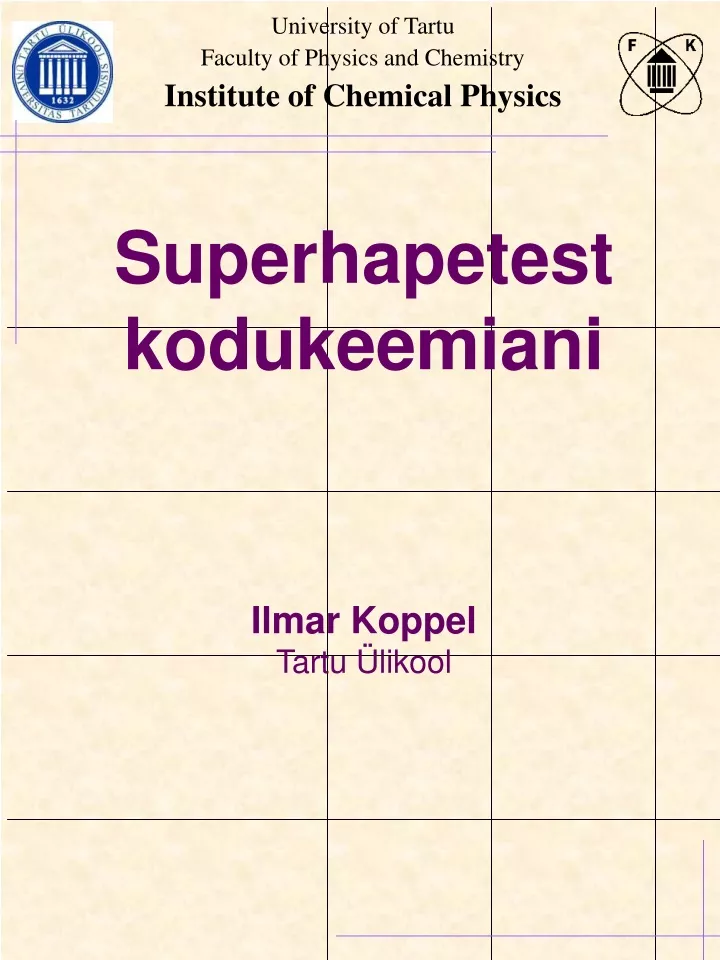 superhapetest kodukeemiani ilmar koppel tartu likool