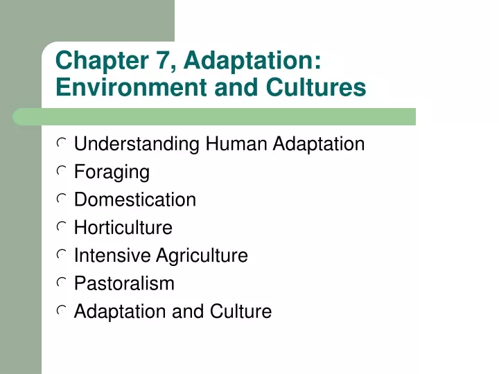 chapter 7 adaptation environment and cultures