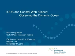 IOOS and Coastal Web Atlases:                  Observing the Dynamic Ocean