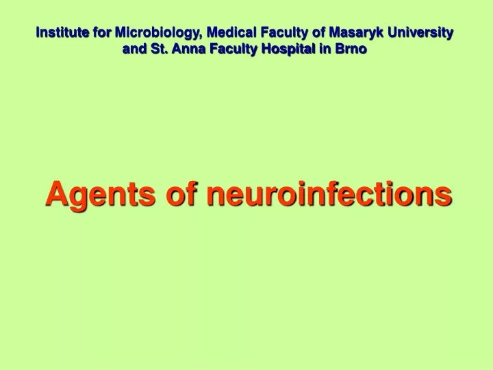 agents of neuroinfections