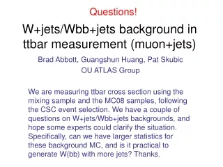 W+jets/Wbb+jets background in ttbar measurement (muon+jets)