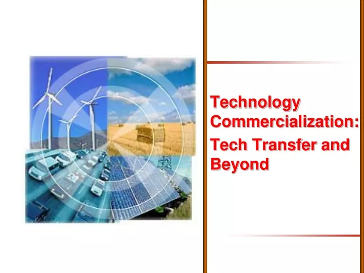 technology commercialization tech transfer and beyond