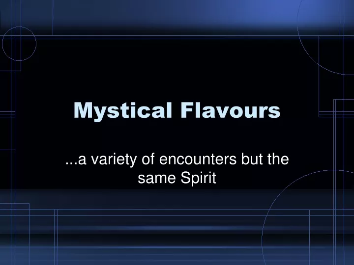 mystical flavours
