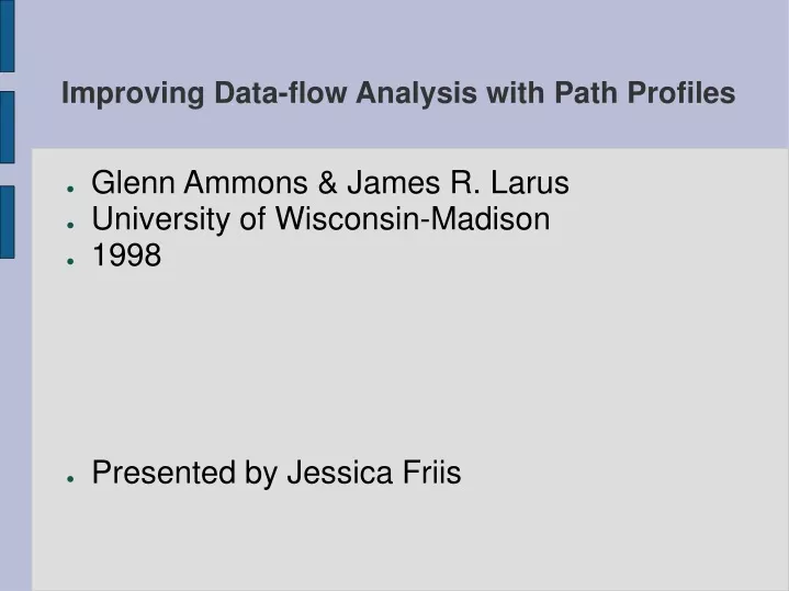 improving data flow analysis with path profiles