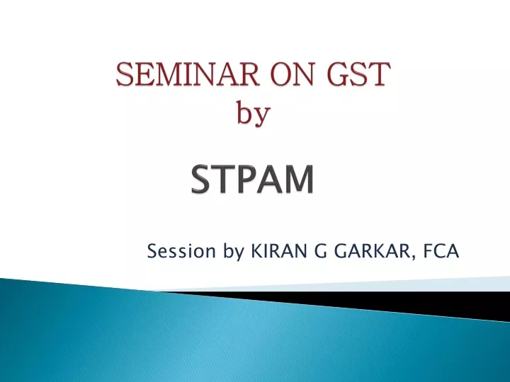 seminar on gst by stpam