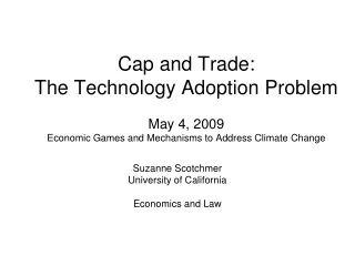 Suzanne Scotchmer University of California Economics and Law