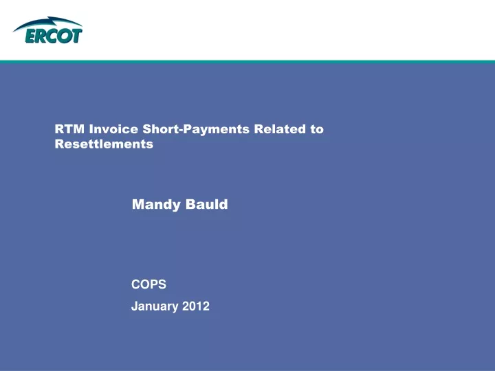 rtm invoice short payments related to resettlements