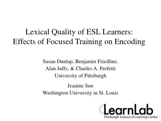 Lexical Quality of ESL Learners: Effects of Focused Training on Encoding