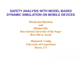 SAFETY ANALYSIS WITH MODEL-BASED DYNAMIC SIMULATION ON MOBILE DEVICES Mordechai Shacham and