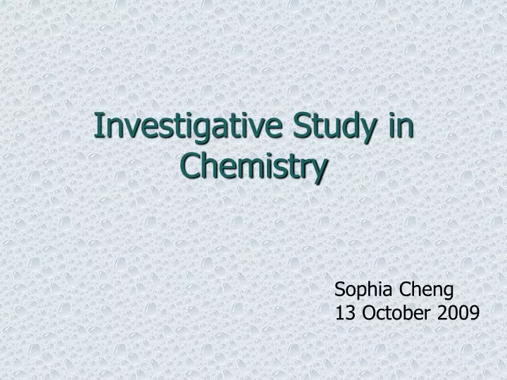 investigative study in chemistry