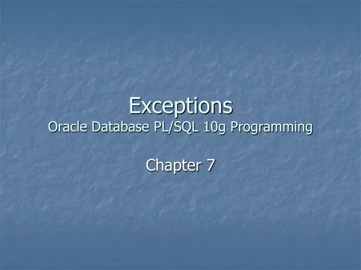 exceptions oracle database pl sql 10g programming