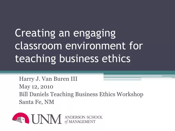 creating an engaging classroom environment for teaching business ethics