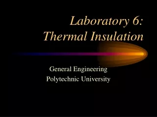Laboratory 6: Thermal Insulation
