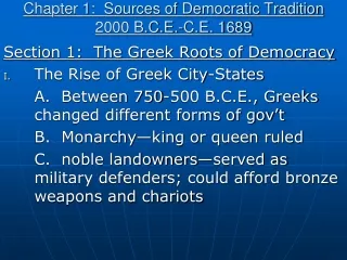 Chapter 1:  Sources of Democratic Tradition 2000 B.C.E.-C.E. 1689