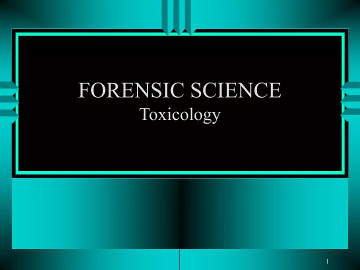 forensic science toxicology