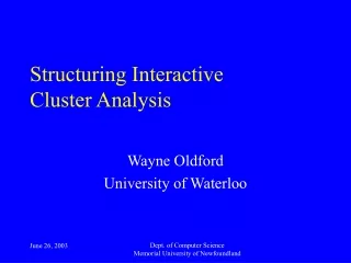 Structuring Interactive  Cluster Analysis