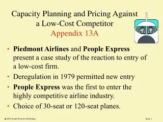 Capacity Planning and Pricing Against   a Low-Cost Competitor Appendix 13A