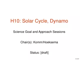 H10: Solar Cycle, Dynamo