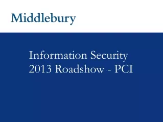 Information Security 2013 Roadshow - PCI