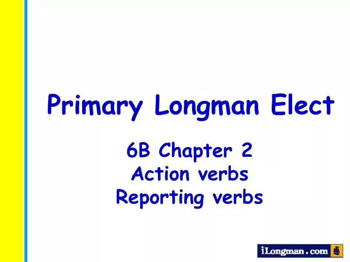 primary longman elect