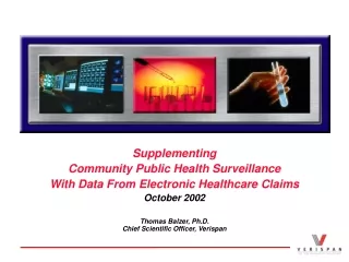 Supplementing  Community Public Health Surveillance With Data From Electronic Healthcare Claims