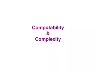 Computability &amp; Complexity